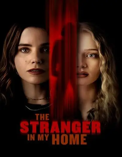 the stranger in my home 2025 , 7star-hd